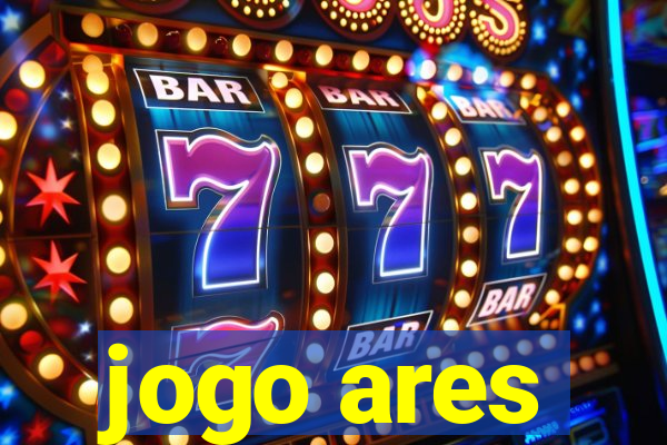 jogo ares